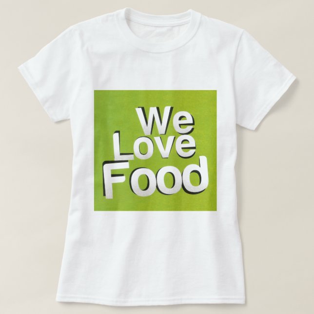 T-shirt Green Grub Club : We Heart Food Design (Design devant)