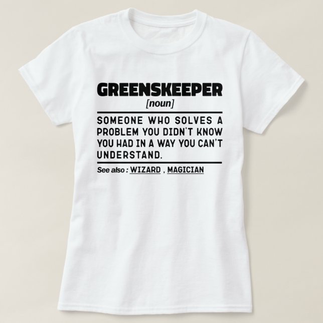 T-shirt Greenskeeper Noun Golf Course Maintenance Cool (Design devant)