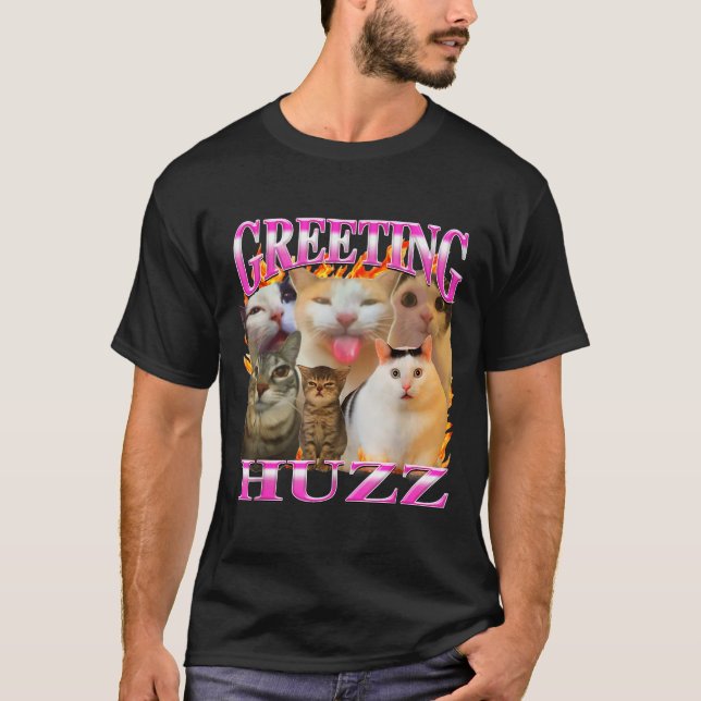 T-shirt Greetings Huzz Funny Cat Meme Bootleg Graphic Men  (Devant)