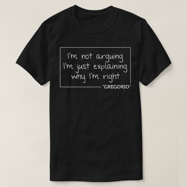 T-shirt GREGORIO Citation Drôle Anniversaire Nom personnal (Design devant)