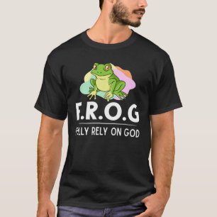 T-shirt Grenouille Se fier entièrement à Dieu Capteur de