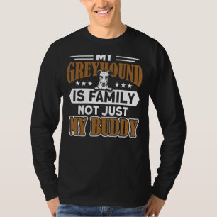 T-shirt Greyhound Mon Greyhound Est La Famille Greyhound