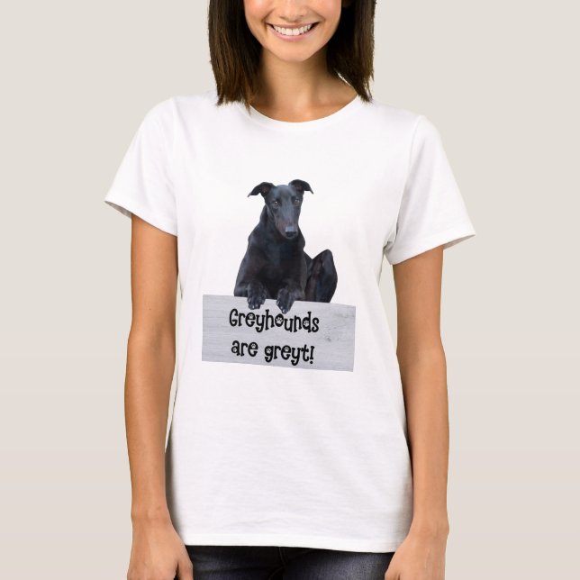 T-shirt Greyhounds Greyt Citation Greyhound Chien Paw Text (Devant)