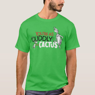 T-shirt Grille   Vous êtes aussi mou qu'un Cactus Cote