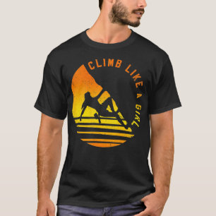 T-shirt Grimper Comme Une Escalade Rock Bouldering Cadeau
