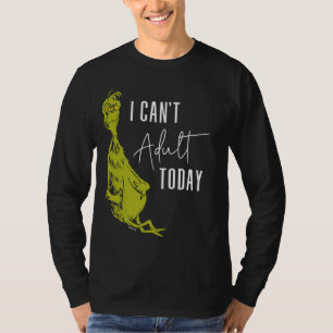 T-shirt Grinch Je ne peux pas être adulte aujourd'hui T-