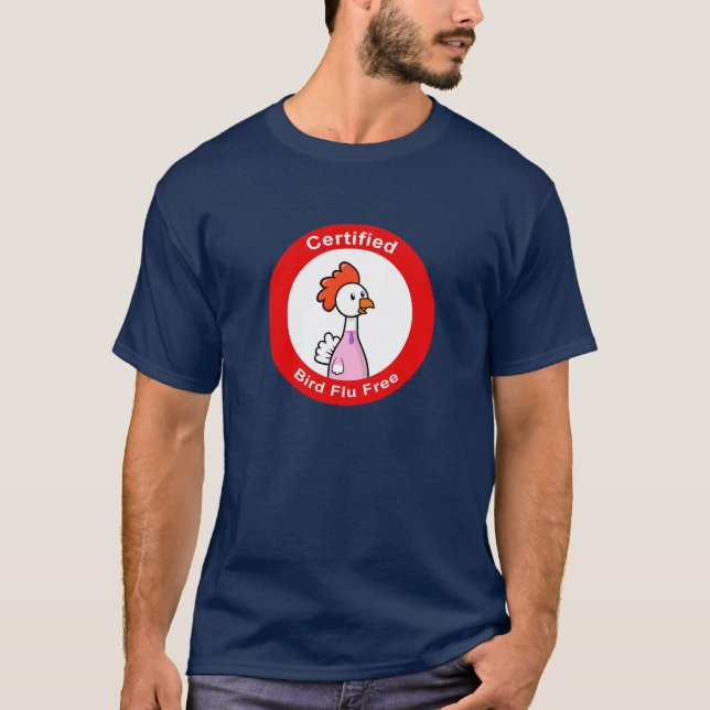 T-shirt Grippe aviaire certifiée librement (Devant)