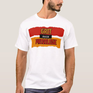 T-shirt Grit Over Privilege™ déchiré par le système Écrit