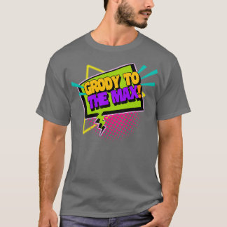 T-shirt Grody Au Max Funny 90s Dit
