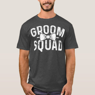 T-shirt Groom Squad Groomsmen Funny Stag Bachelor Party Gr