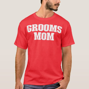 T-shirt Grooms Maman Funny Sarcastique Simple