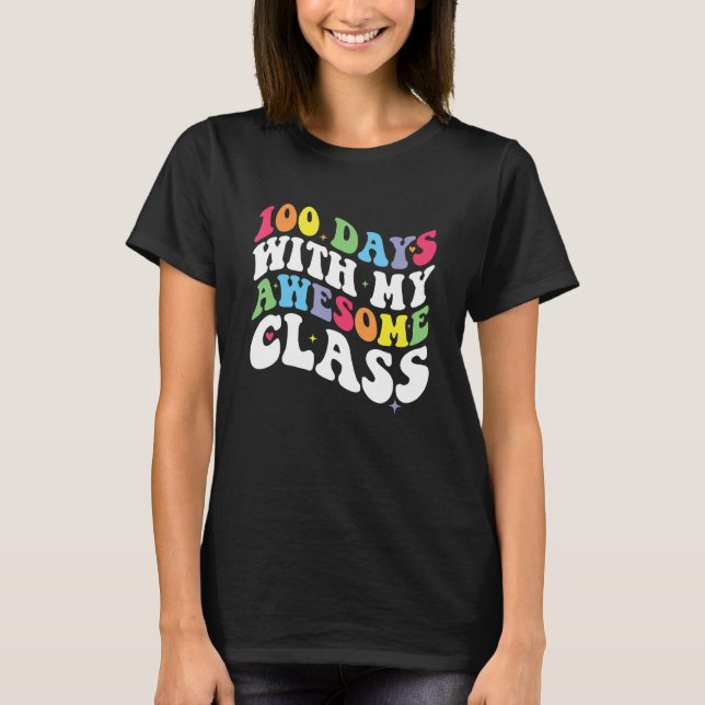 T-shirt Groovy 100 Days With My Awesome Class 100th Day Te (Devant)