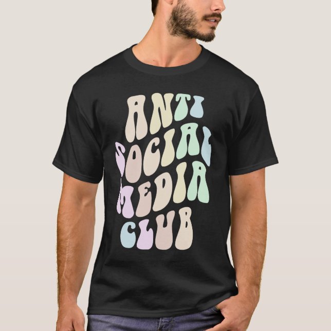 T-shirt Groovy ANTI SOCIAL MEDIA CLUB Retro Introvert Stay (Devant)