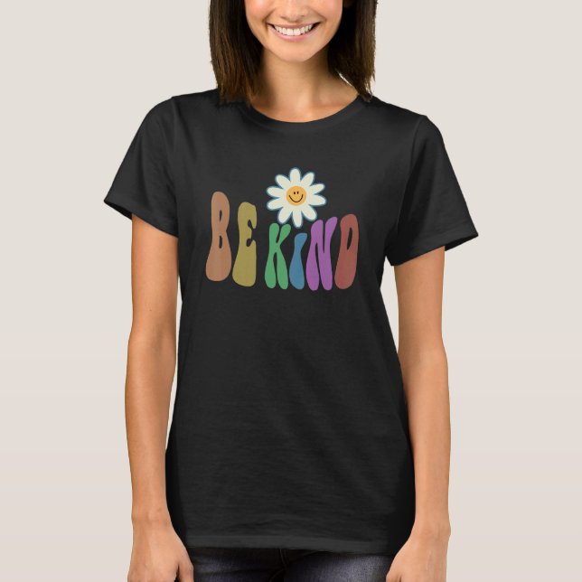T-shirt Groovy BE KIND Retro Anti Bullying Choose Kindness (Devant)