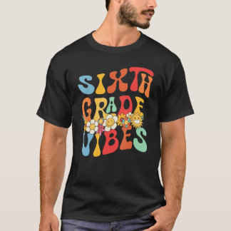 T-shirt Groovy Bonjour 6e année Vibes Rétro Prof Retour à