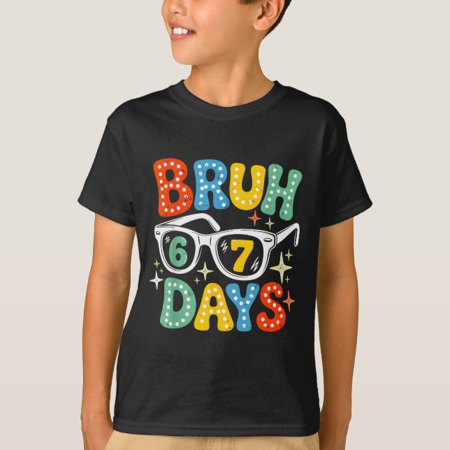 T-shirt Groovy Bruh 67 Days Of School Sungles 67th Day Of  (Devant)