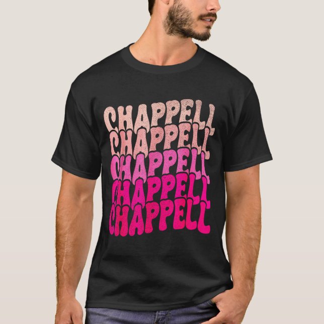 T-shirt Groovy Chappell First Name D Chappell Tees Meme  (Devant)