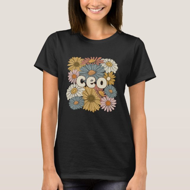 T-shirt Groovy Chief Executive Officer Flowers CEO (Devant)