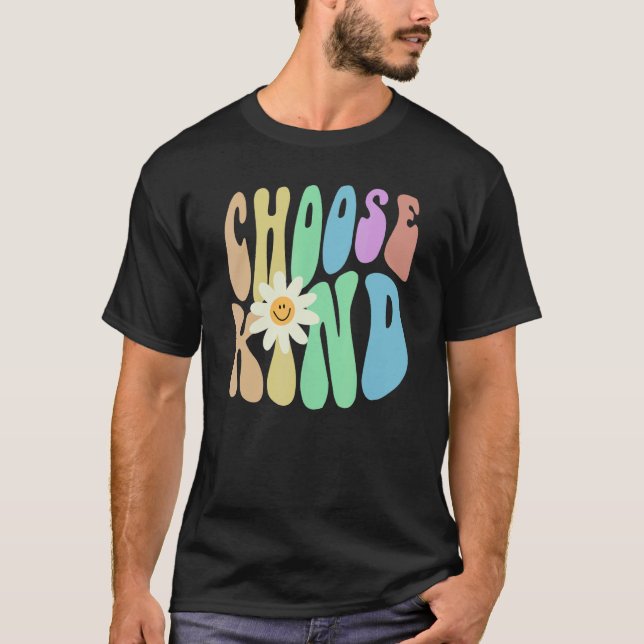 T-shirt Groovy CHOOSE KIND Retro Stop Bullying Choose Kind (Devant)