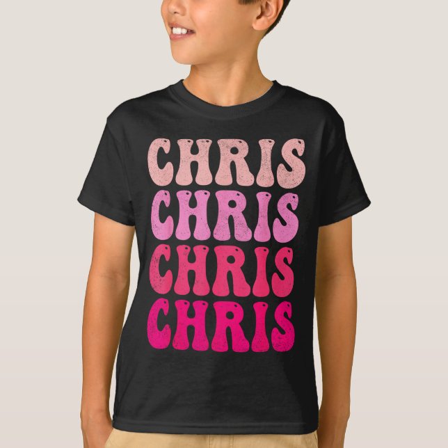 T-shirt Groovy Chris First Name D I Love Chris Tees Meme  (Devant)
