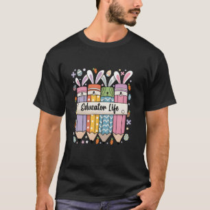 T-shirt Groovy Educateur Vie Lapin de Pâques Enseignement