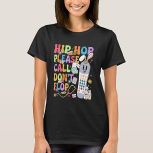T-shirt Groovy Hip Hop S'il Vous Plaît Appelez Ne Flop Pas