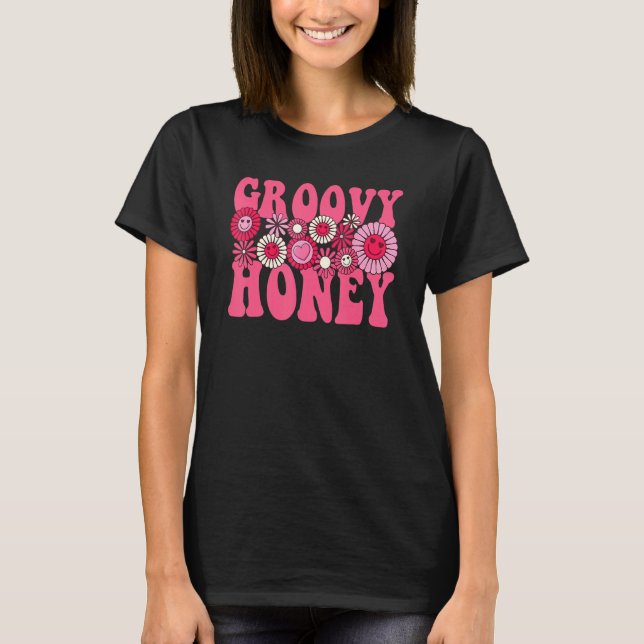 T-shirt Groovy Honey Retro Happy Valentine's Day Flower He (Devant)