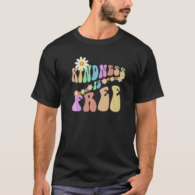 T-shirt Groovy KINDNESS IS FREE Retro Stop Bullying Choose (Devant)