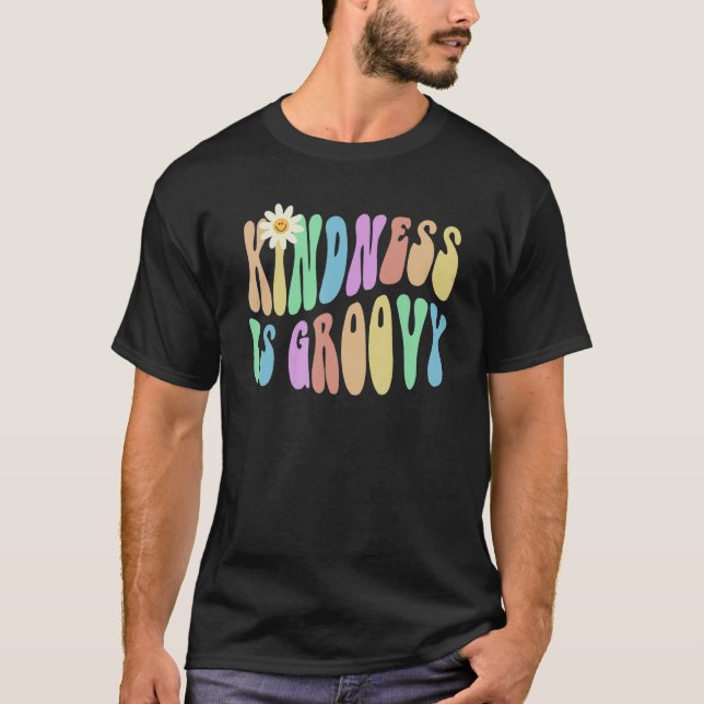 T-shirt Groovy KINDNESS IS GROOVY Retro Stop Bullying Choo (Devant)