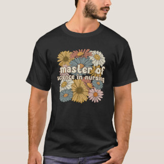 T-shirt Groovy Master Of Science In Nursing Flowers