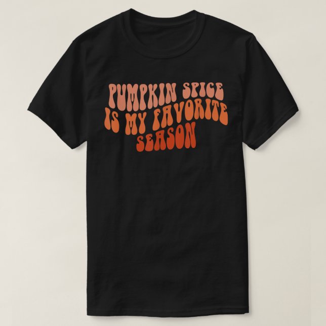 T-shirt Groovy Pumpkin Spice Est Ma Saison Préférée Fall V (Design devant)