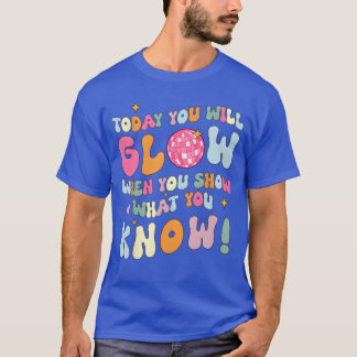 T-shirt Groovy Show What You Knowestesting Dayeacher gift