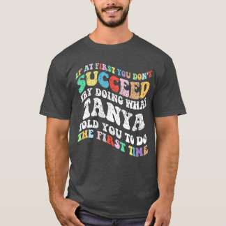 T-shirt Groovy si au début vous ne réussissez pas à faire 