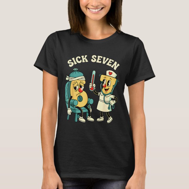 T-shirt Groovy Sick Seven 67 Funny Meme Sick 7 And Nurse 6 (Devant)