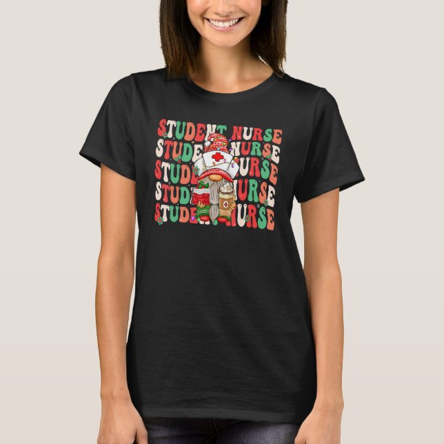 T-shirt Groovy Student Nurse Christmas Gnome  Nursing Stud (Devant)