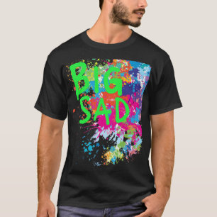 T-shirt Grosse explosion triste