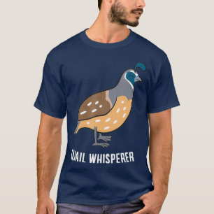T-shirt Grotte amusante Quail Whisperer Love Quails