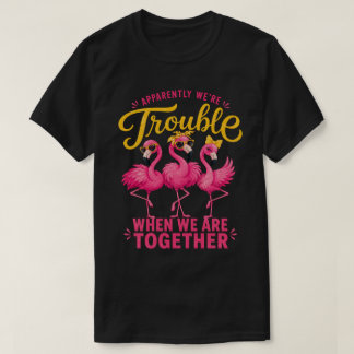 T-shirt Groupe de copines Sassy Flamingo en folie