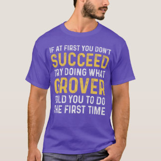 T-shirt Grover Si au début vous ne réussissez pas Grover A