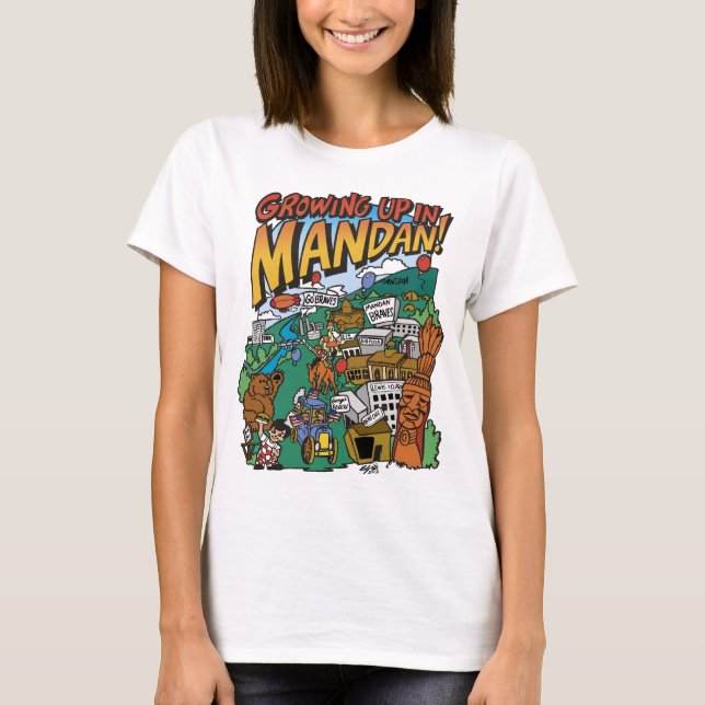 T-shirt "Growing up in Mandan" féminin (Devant)