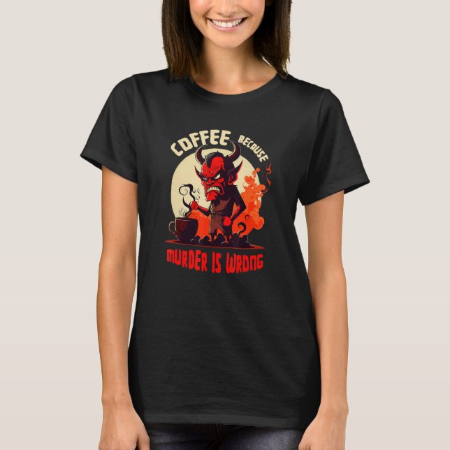 T-shirt Grumpy Devil With Coffee - Need Coffee (Devant)