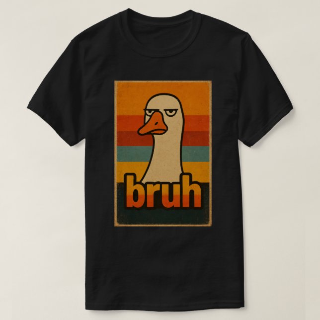 T-shirt Grumpy Goose “bruh” Meme – Funny Retro Animal (Design devant)