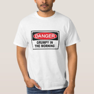 T-shirt grumpy in the morning