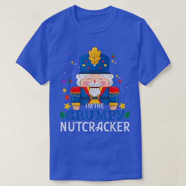 T-shirt Grumpy Nutcracker Matching Family Group Christmas  (Design devant)