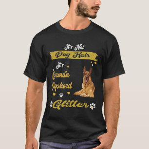 T-shirt GSD131 - Ce n'est pas des cheveux de chien C'est u