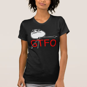 T-shirt GTFO sortent le visage Meme comique de rage de