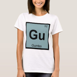 T-shirt Gu - Chimie Symbole du tableau périodique Gumbo