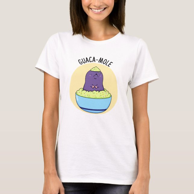 T-shirt Guacamole Funny Mole Dans Guacamole Dip Pun (Devant)