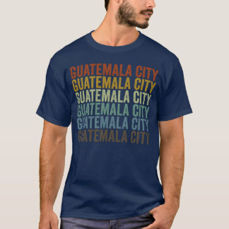 T-shirt Guatemala City Guatemala Rétro Vintage amis