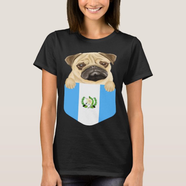 T-shirt Guatemala Flag Pug Dog In Pocket (Devant)